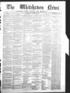 Whitehaven News Thursday 03 December 1863 Page 1