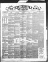 Whitehaven News Thursday 29 November 1866 Page 1