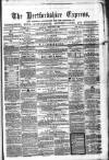 Hertfordshire Express Saturday 21 February 1863 Page 1