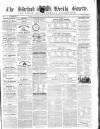 North Devon Gazette Tuesday 02 October 1860 Page 1