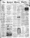 North Devon Gazette Tuesday 24 February 1863 Page 1