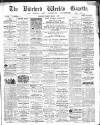 North Devon Gazette Tuesday 01 March 1864 Page 1