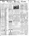 North Devon Gazette Tuesday 19 March 1867 Page 1