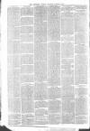 North Devon Gazette Tuesday 29 March 1887 Page 6