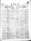 Nairnshire Telegraph and General Advertiser for the Northern Counties Wednesday 09 June 1858 Page 1