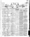 Nairnshire Telegraph and General Advertiser for the Northern Counties Wednesday 13 April 1864 Page 1