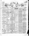 Nairnshire Telegraph and General Advertiser for the Northern Counties Wednesday 20 April 1864 Page 1