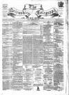 Nairnshire Telegraph and General Advertiser for the Northern Counties Wednesday 12 May 1869 Page 1