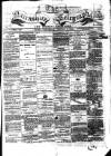 Nairnshire Telegraph and General Advertiser for the Northern Counties Wednesday 08 October 1873 Page 1