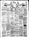 Nairnshire Telegraph and General Advertiser for the Northern Counties Wednesday 01 April 1874 Page 1
