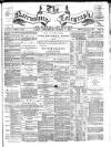 Nairnshire Telegraph and General Advertiser for the Northern Counties Wednesday 07 March 1877 Page 1