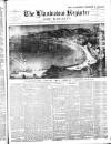 Llandudno Register and Herald Thursday 25 July 1889 Page 1