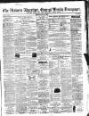 Malvern Advertiser Saturday 07 July 1860 Page 1