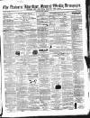 Malvern Advertiser Saturday 21 July 1860 Page 1