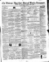Malvern Advertiser Saturday 29 September 1860 Page 1