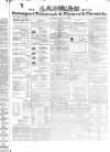 Royal Devonport Telegraph, and Plymouth Chronicle Saturday 25 February 1832 Page 1