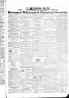 Royal Devonport Telegraph, and Plymouth Chronicle Saturday 21 July 1832 Page 1