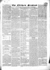 Northern Standard Saturday 13 July 1839 Page 1