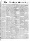 Northern Standard Saturday 27 April 1844 Page 1