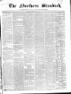 Northern Standard Saturday 17 May 1845 Page 1