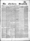 Northern Standard Saturday 15 January 1853 Page 1