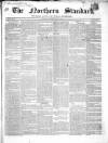 Northern Standard Saturday 30 April 1853 Page 1