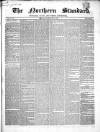 Northern Standard Saturday 14 May 1853 Page 1
