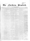 Northern Standard Saturday 16 June 1855 Page 1