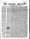 Northern Standard Saturday 12 May 1860 Page 1
