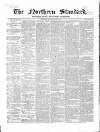 Northern Standard Saturday 20 July 1861 Page 1