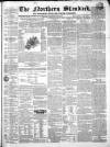 Northern Standard Saturday 13 June 1863 Page 1