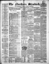 Northern Standard Saturday 14 May 1864 Page 1