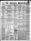 Northern Standard Saturday 01 April 1865 Page 1