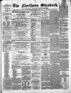 Northern Standard Saturday 22 April 1865 Page 1