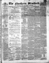 Northern Standard Saturday 27 May 1865 Page 1