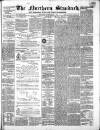 Northern Standard Saturday 15 July 1865 Page 1