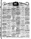 Faringdon Advertiser and Vale of the White Horse Gazette Saturday 16 February 1884 Page 1