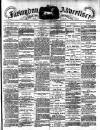 Faringdon Advertiser and Vale of the White Horse Gazette Saturday 07 June 1884 Page 1