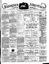 Faringdon Advertiser and Vale of the White Horse Gazette Saturday 16 February 1889 Page 1