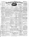 Faringdon Advertiser and Vale of the White Horse Gazette Saturday 30 April 1910 Page 1