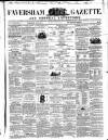 Faversham Gazette, and Whitstable, Sittingbourne, & Milton Journal Saturday 13 June 1857 Page 1
