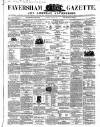 Faversham Gazette, and Whitstable, Sittingbourne, & Milton Journal Saturday 27 June 1857 Page 1