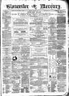 Gloucester Mercury Saturday 07 January 1871 Page 1