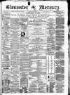 Gloucester Mercury Saturday 28 January 1871 Page 1