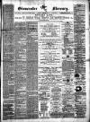 Gloucester Mercury Saturday 23 December 1871 Page 1