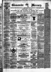 Gloucester Mercury Saturday 01 March 1873 Page 1