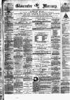 Gloucester Mercury Saturday 11 October 1873 Page 1