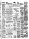 Gloucester Mercury Saturday 24 October 1874 Page 1