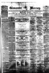 Gloucester Mercury Saturday 03 July 1875 Page 1