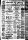 Gloucester Mercury Saturday 02 September 1876 Page 1